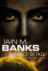 Cover Art for B01K90FO88, Surface Detail (Culture Novels) by Iain M. Banks (2011-05-26) by Unknown