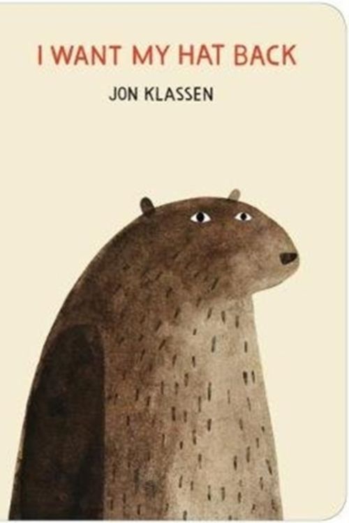 Cover Art for 9781406387797, I Want My Hat Back by Jon Klassen