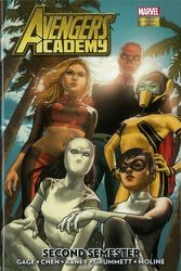 Cover Art for 9780785152026, Avengers Academy: Second Semester by Christos Gage