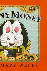Cover Art for 9780756901028, Bunny Money by Rosemary Wells