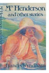 Cover Art for 9780224023061, Mrs. Henderson and Other Stories by Francis Wyndham