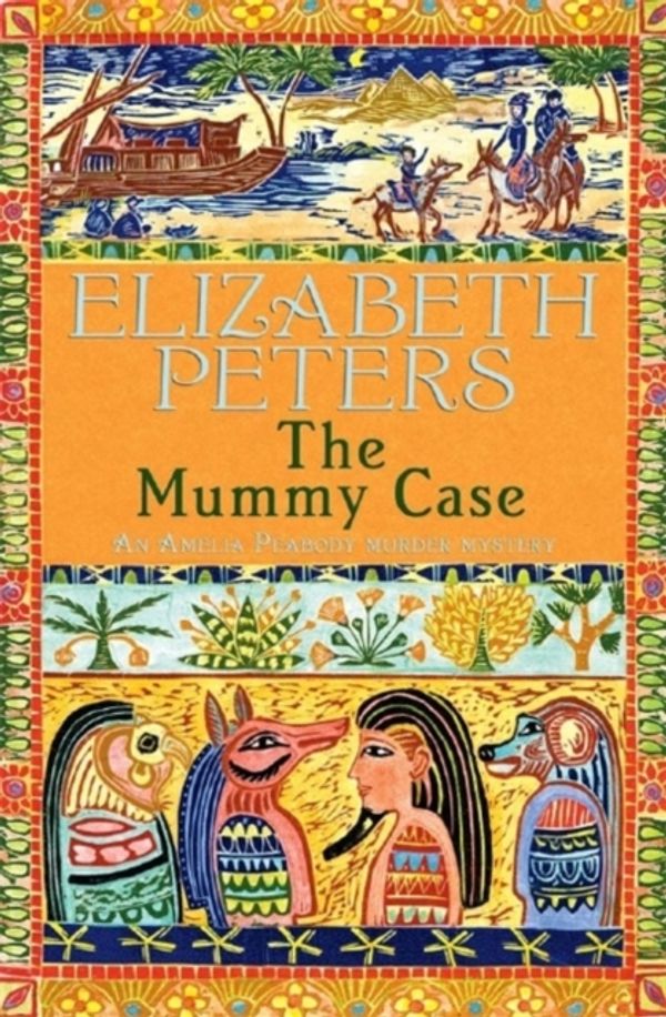 Cover Art for 9781845293864, The Mummy Case by Elizabeth Peters