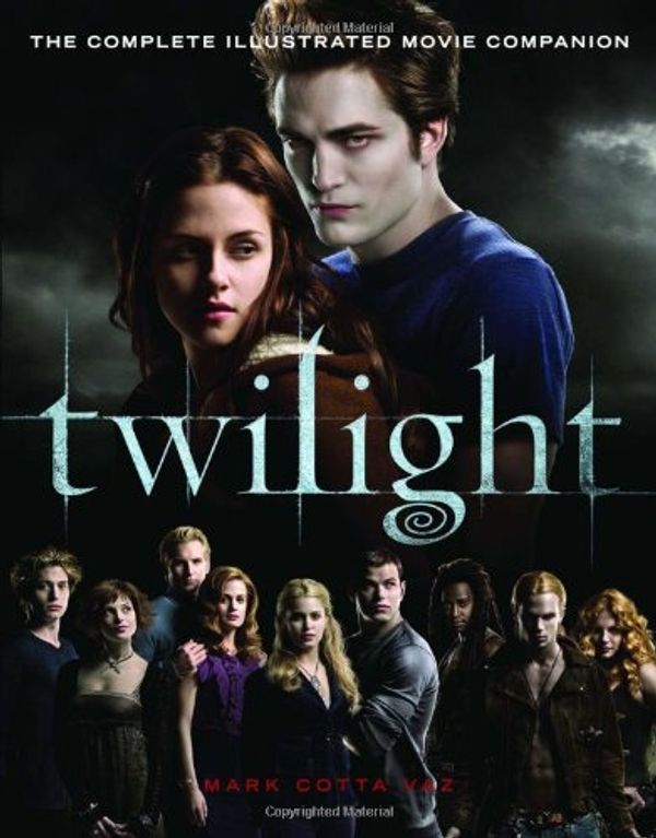 Cover Art for 9780316043137, Twilight: The Movie Companion by Mark Cotta Vaz