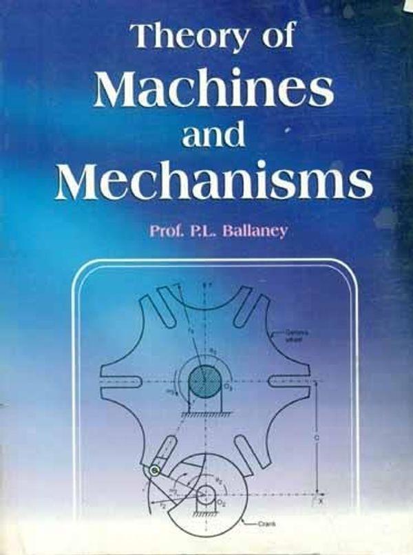 Cover Art for 9788174091222, Theory of Machines and Mechanisms by Ballaney