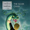 Cover Art for 9780007253012, The Silver Chair by C. S. Lewis