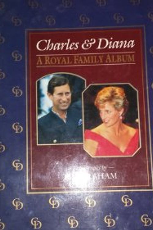 Cover Art for 9780671743970, Charles and Diana: A Royal Family Album by Tim Graham