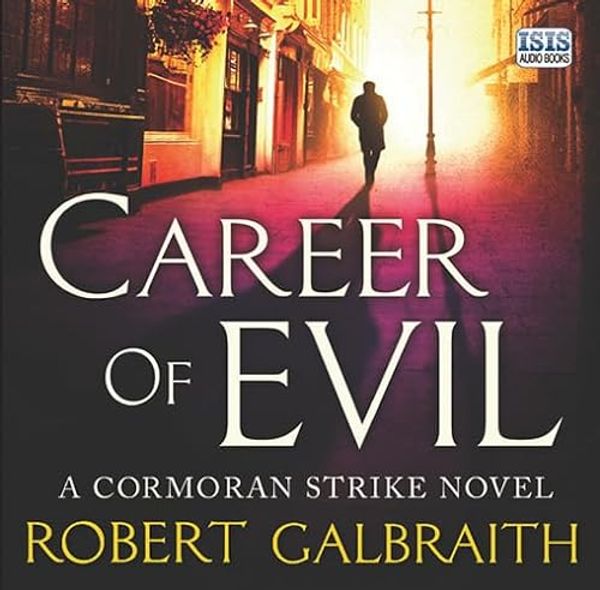 Cover Art for 9781445056487, Career of Evil by Robert Galbraith