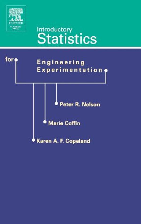 Cover Art for 9780125154239, Introductory Statistics for Engineering Experimentation by Marie Coffin, Karen Copeland, Peter Nelson