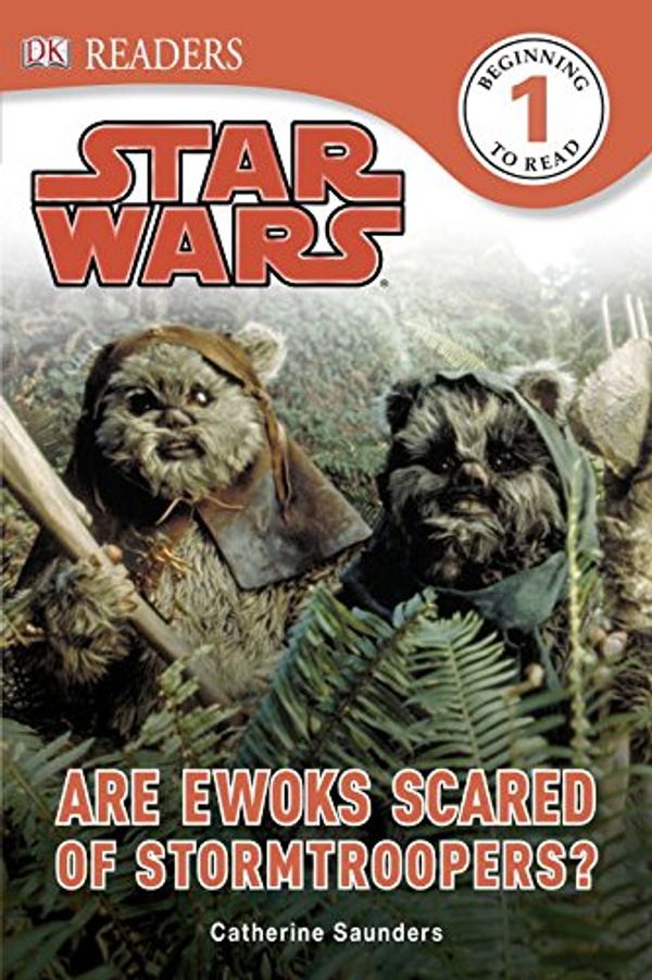 Cover Art for 9781465414151, DK Readers: Star Wars: Are Ewoks Scared of Stormtroopers? by Catherine Saunders