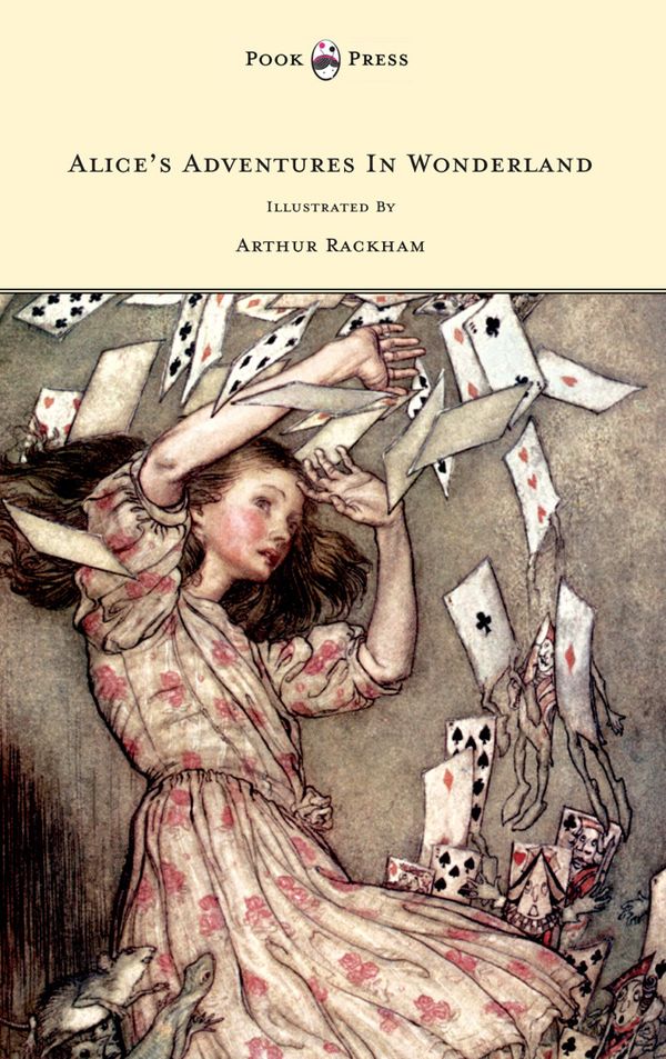 Cover Art for 9781446548394, Alice's Adventures in Wonderland Illustrated by Arthur Rackham by Lewis Carroll