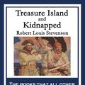 Cover Art for 9781633845237, Treasure Island and Kidnapped by Robert Louis Stevenson