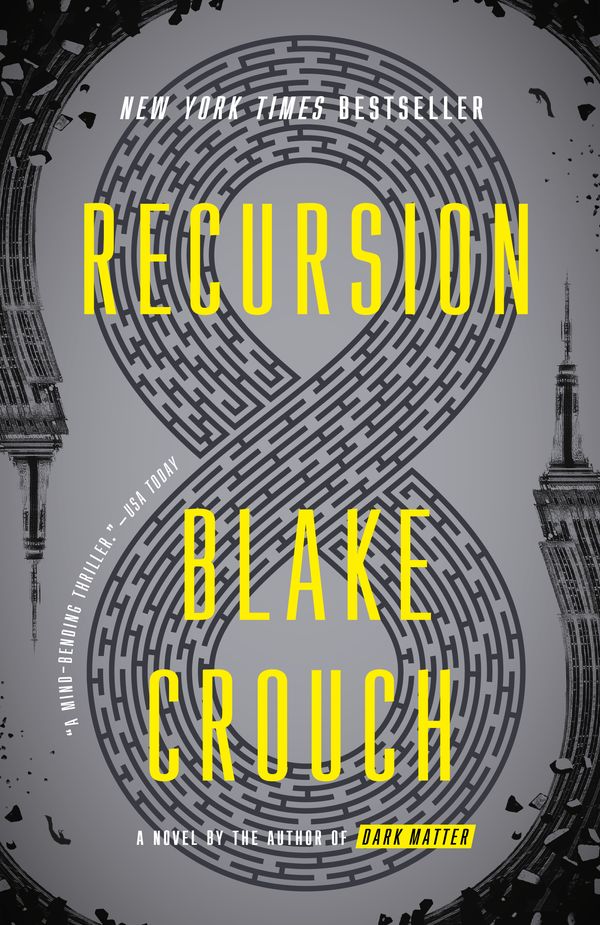 Cover Art for 9781524759797, Recursion by Blake Crouch