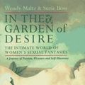 Cover Art for 9780553067705, In the Garden of Desire by Wendy Maltz, Suzie Boss