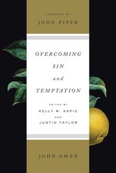 Cover Art for 9781433550089, Overcoming Sin and Temptation by John Owen