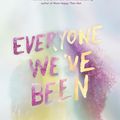 Cover Art for 9780553538465, Everyone We've Been by Sarah Everett