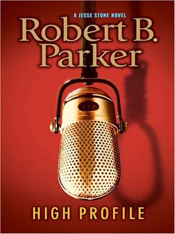 Cover Art for 9780786292486, High Profile by Robert B. Parker