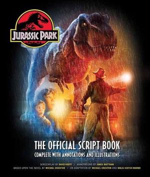 Cover Art for 9798886633313, Jurassic Park: The Official Script Book by James Mottram