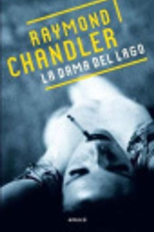Cover Art for 9789500425179, Dama En El Lago 1943 (Spanish Edition) by Raymond Chandler