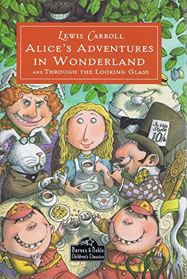 Cover Art for 9780760727799, Alice's Adventures in Wonderland and Through the Looking Glass (Barnes & Noble Leatherbound Classics) by illustrated by John Tenniel Lewis Carroll on 20/09/2012 unknown edition by illustrated by John Tenniel Lewis Carroll