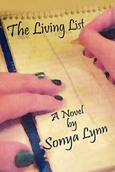 Cover Art for 9781436368636, The Living List by Sonya Lynn