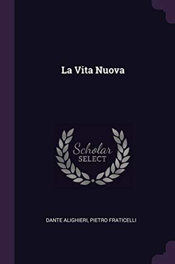 Cover Art for 9781377774039, La Vita Nuova by Dante Alighieri