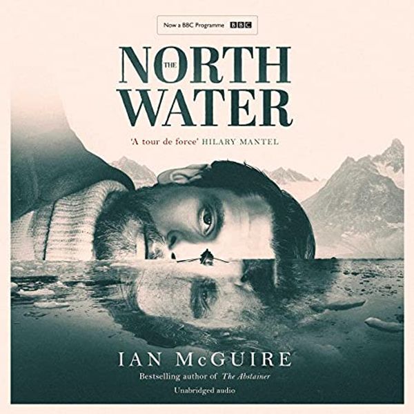 Cover Art for B01GES1V4A, The North Water by Ian McGuire
