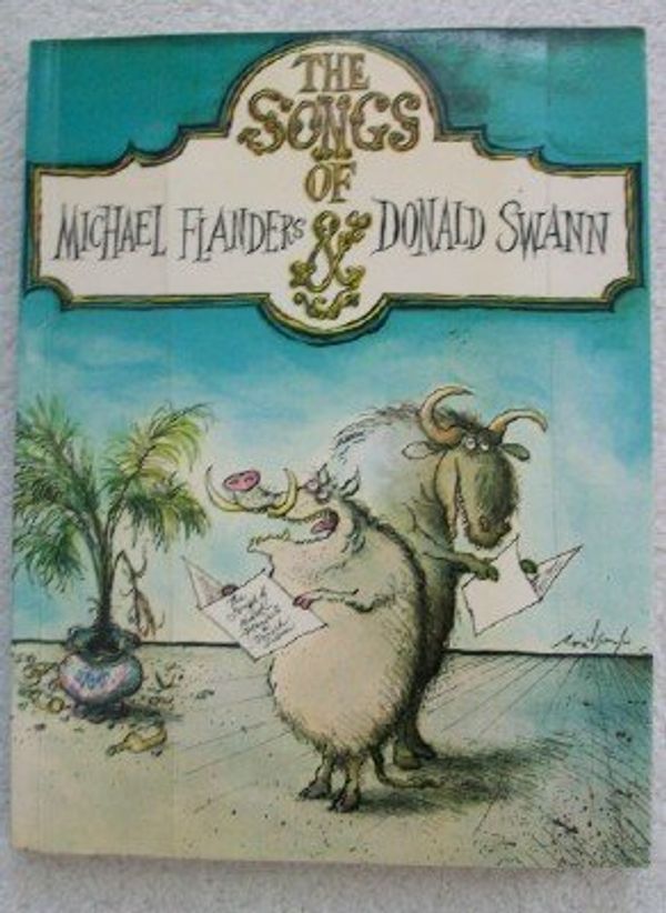 Cover Art for 9780241117903, The Songs of Michael Flanders & Donald Swann by Michael Flanders