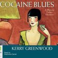 Cover Art for 9781740938402, Cocaine Blues: A Phryne Fisher Mystery by Kerry Greenwood