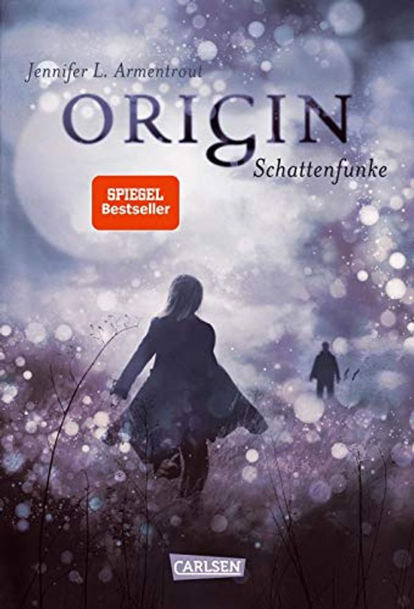 Cover Art for 9783551583437, Obsidian, Band 4: Origin. Schattenfunke by Jennifer L. Armentrout