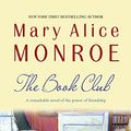Cover Art for 9780778327080, The Book Club by Mary Alice Monroe