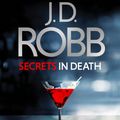 Cover Art for 9780349415789, Secrets in Death by J. D. Robb