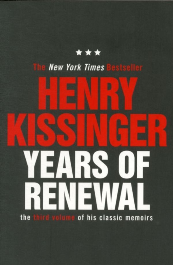 Cover Art for 9780857207197, Years of Renewal by Henry Kissinger