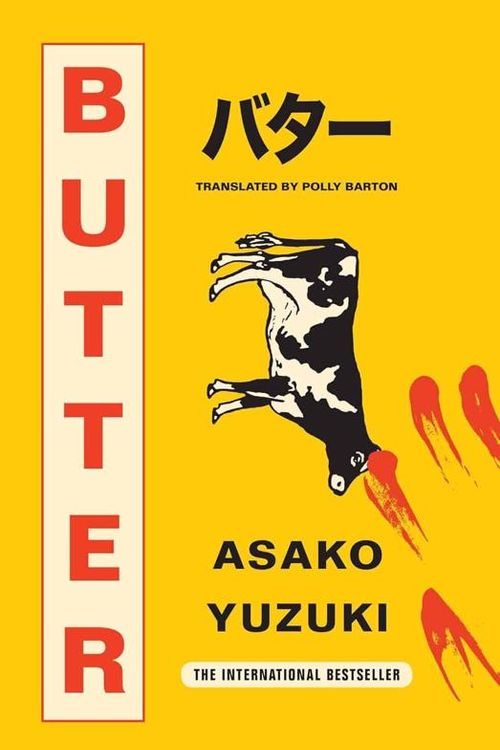 Cover Art for 9780008511685, Butter: The Cult Japanese Bestseller by Asako Yuzuki