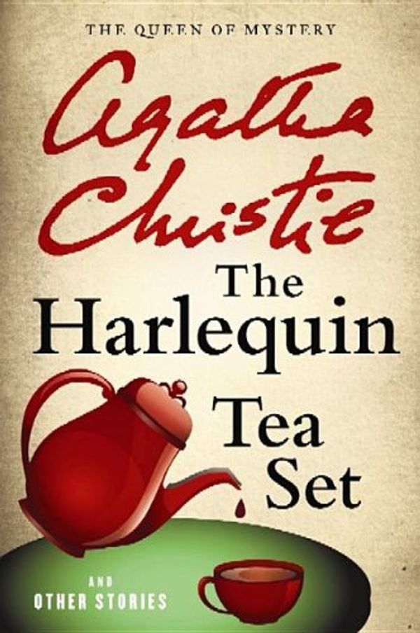 Cover Art for 9781611737691, The Harlequin Tea Set and Other Stories by Agatha Christie