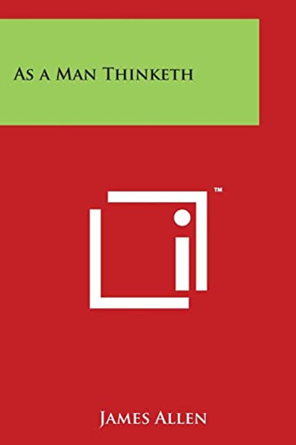 Cover Art for 9781497937413, As a Man Thinketh by James Allen