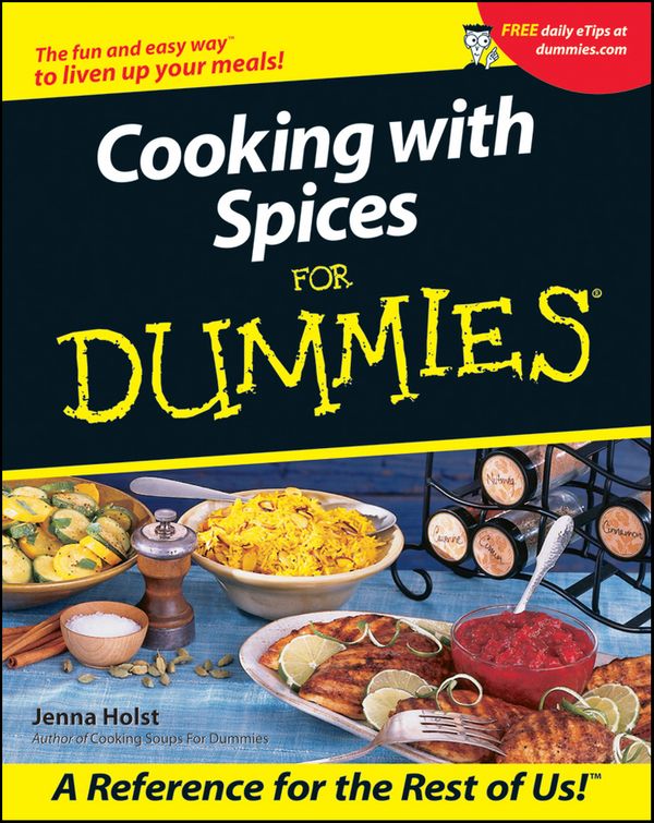 Cover Art for 9781118069912, Cooking with Spices For Dummies by Jenna Holst