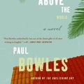 Cover Art for 9780061137358, Up Above the World by Paul Bowles