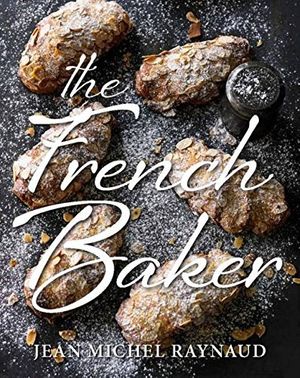 Cover Art for B01K93BFQA, The French Baker by Jean Michel Raynaud(2015-06-04) by Jean Michel Raynaud