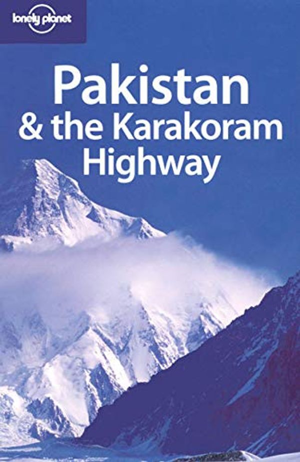 Cover Art for 0001741045428, Lonely Planet Pakistan & the Karakoram Highway (Country Travel Guide) by Sarina Singh, Lindsay Brown, Paul Clammer, Rodney Cocks, John Mock, Kimberly O'Neil