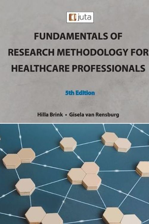 Cover Art for 9781485131687, Fundamentals of Research Methodology for Healthcare Professionals 5e by Van Rensburg, Gisela, Brink, Prof