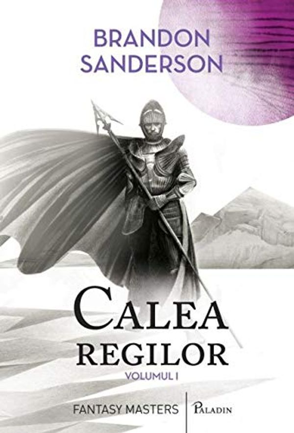 Cover Art for 9786069384633, Calea Regilor, Vol. 1 by Brandon Sanderson