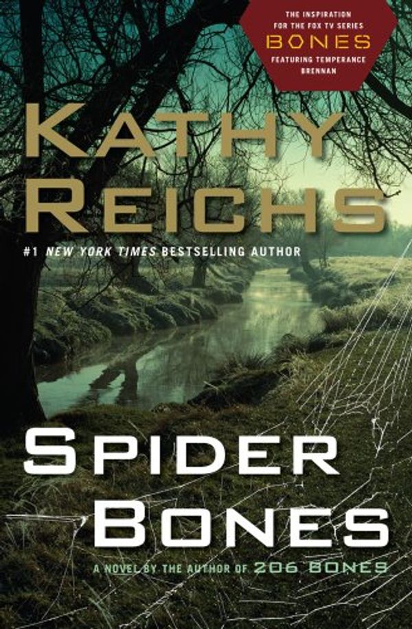 Cover Art for 9781439197158, Spider Bones by Kathy Reichs