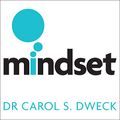 Cover Art for B07NQQDCGZ, Mindset - Updated Edition: Changing the Way You Think to Fulfil Your Potential by Dr. Carol Dweck