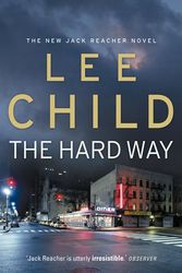 Cover Art for 9780593055007, The Hard Way: (Jack Reacher 10) by Lee Child