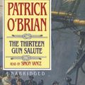 Cover Art for 9780786147205, The Thirteen Gun Salute by O'Brian, Patrick