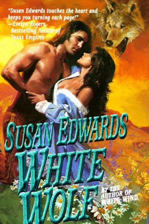 Cover Art for 9780843944716, White Wolf (Historical Novel) by Susan Edwards