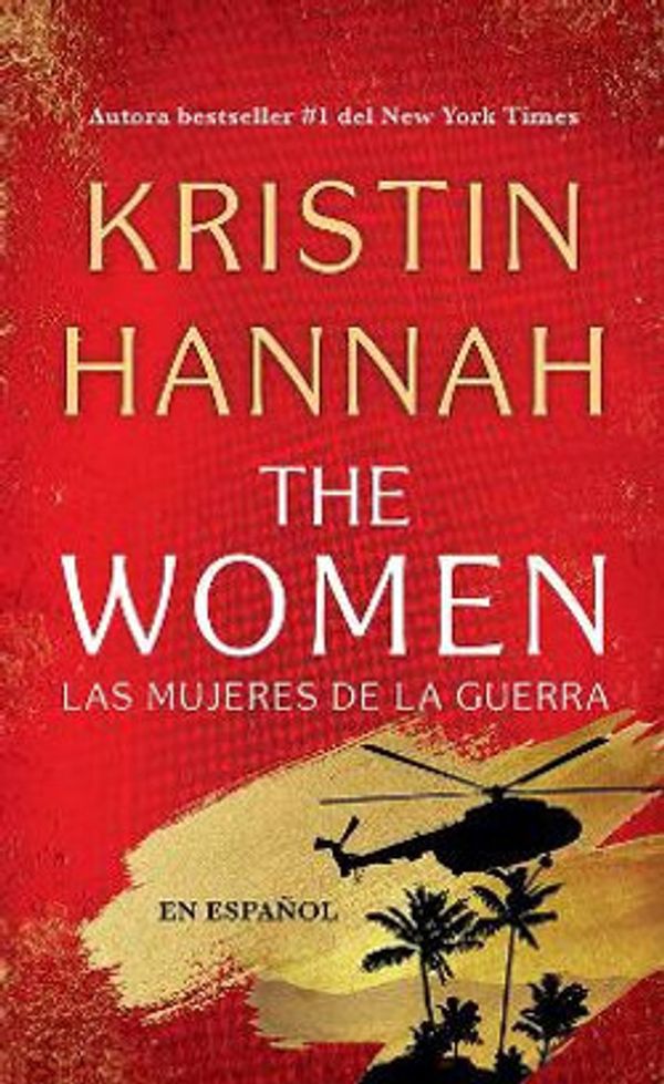 Cover Art for 9798890981790, Las Mujeres de la Guerra by Kristin Hannah