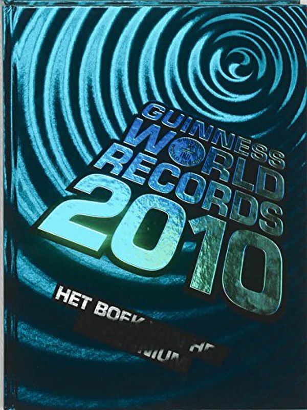 Cover Art for 9789021545738, Guinness World Records 2010 / druk 1 by 