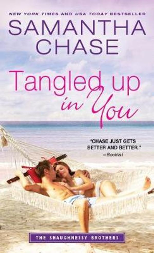 Cover Art for 9781492655992, Tangled Up in You by Samantha Chase