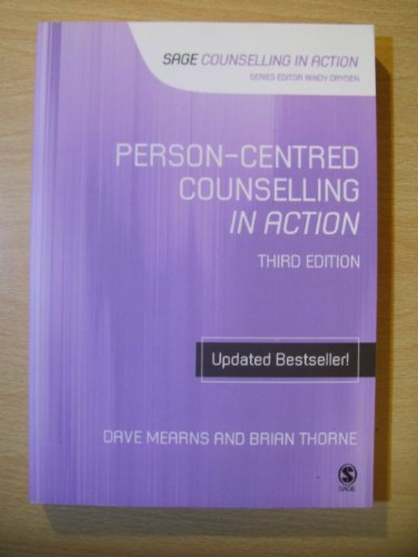 Cover Art for 9781412928557, Person-centred Counselling in Action by Dave Mearns, Brian Thorne